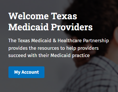 Texas Medicaid Provider Portal – tmhp.com